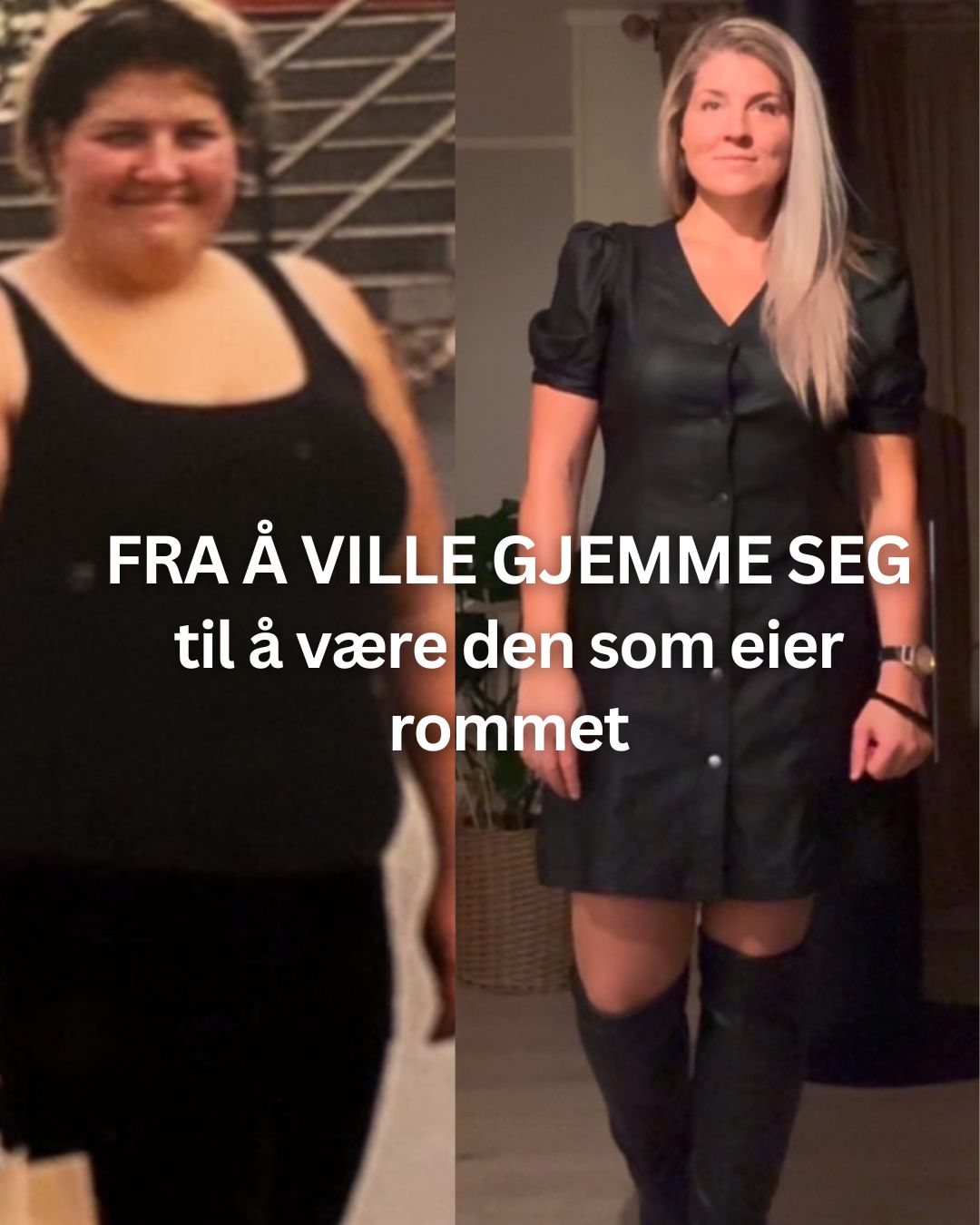 Kunde før og etter, to år hos Team Inger Marie
